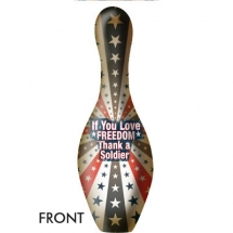 If You Love Freedom, Thank A Soldier